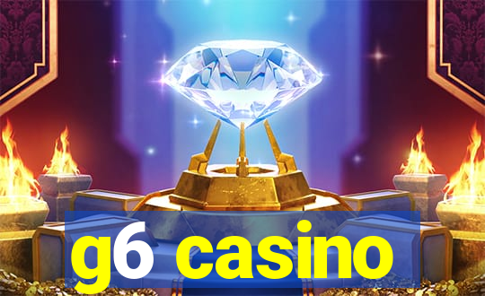 g6 casino